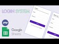 Login System with PHP and Google Sheets || Complete Tutorial