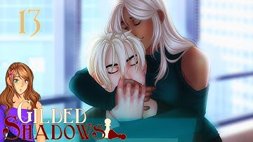 Desperate Times 😞 ~ GILDED SHADOWS [QUILL] ~ Part 13