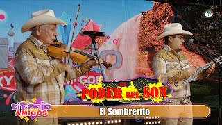 El Poder del Son - El Sombrerito (Video Oficial)