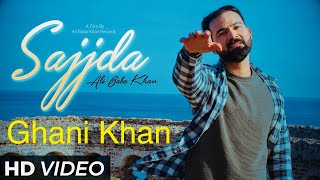 Sajjda | Ali Baba Khan | Ghani Khan Songs | Pashto New songs 2022 | pashto new tappy Tappaezy 2022