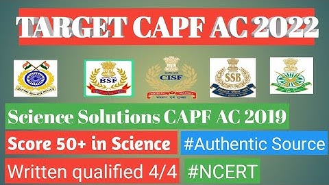 CAPF AC 2019 Science solutions. Target CAPF AC 2022 . #capf2022 #pyqanalysis #pyqacademy #cds2022