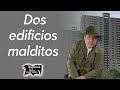 Dos edificios malditos | Relatos del lado oscuro