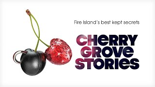 Cherry Grove Stories (2018) | Full Documentary | Michael Fisher