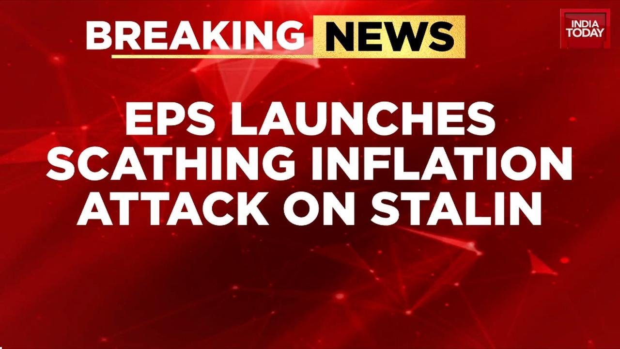 Stalin Inflation Tamil Nadu: EPS Attacks Stalin Over Inflation, Says CM Worried Only ...