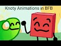 Knoty Animations in BFB Real?! 2024 Animation #awesomesauce