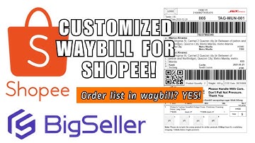 Shopee 101 - Use Bigseller for your Customized Waybill! List of orders in waybill? YES!
