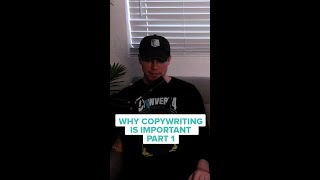 Why Copywriting Is Important – Part 1