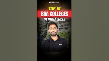 Top 10 BBA Colleges in India 2025 | Best BBA Colleges for Management Career After 12th