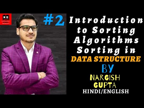 Introduction to Sorting Algorithms | Sorting | Parameters of Sorting | Data Structures | PART 8.2