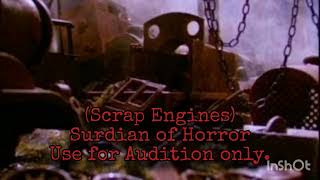Casting Call Scrap Engines Surdian Of Horror.