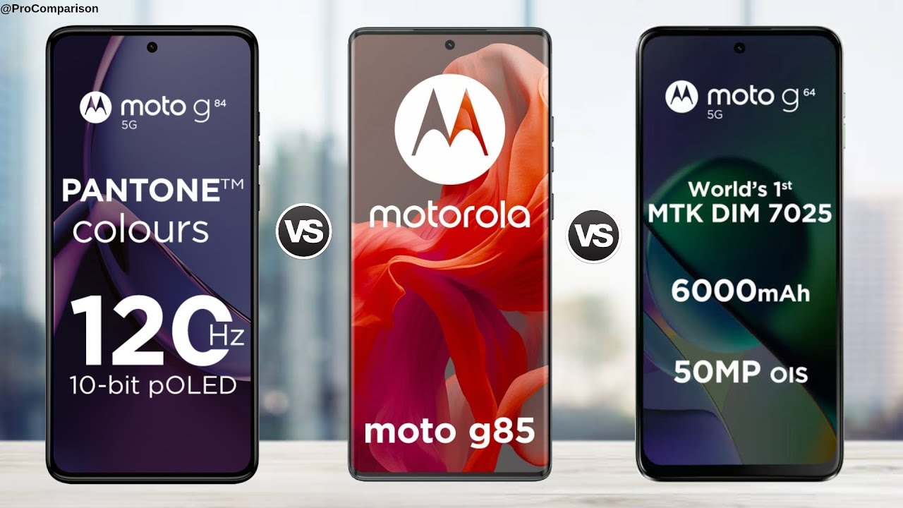 Moto G84 5g vs Moto G85 5g vs Moto G64