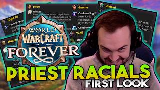 I Broke Down Every Priest Racial in WoW: Forever | First Look & Deep Dive