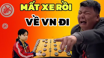 Cờ tướng - Lỡ tay mất xe Ngô Lan Hương được Đại sư mời về Việt Nam