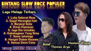 slow rock lagu melayu terbaru arief thomas arya maulana wijaya