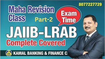Marathon - Complete Class JAIIB-LRAB Part-2 #739 by Kamal sir 19-Nov at 9:30 pm