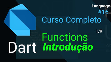 Dart - Curso Completo: Introdução (Functions)