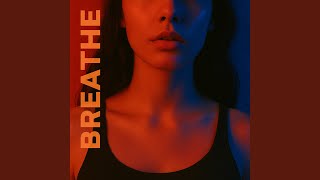 Breathe