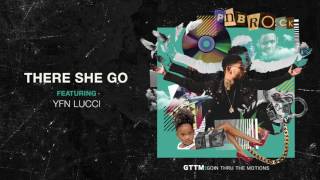 PnB Rock - There She Go Ft. YFN Lucci [Official Audio]