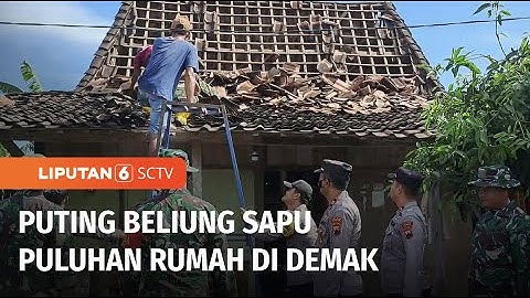 Ratusan Rumah di Demak Rusak Tersapu Angin Puting Beliung | Liputan 6
