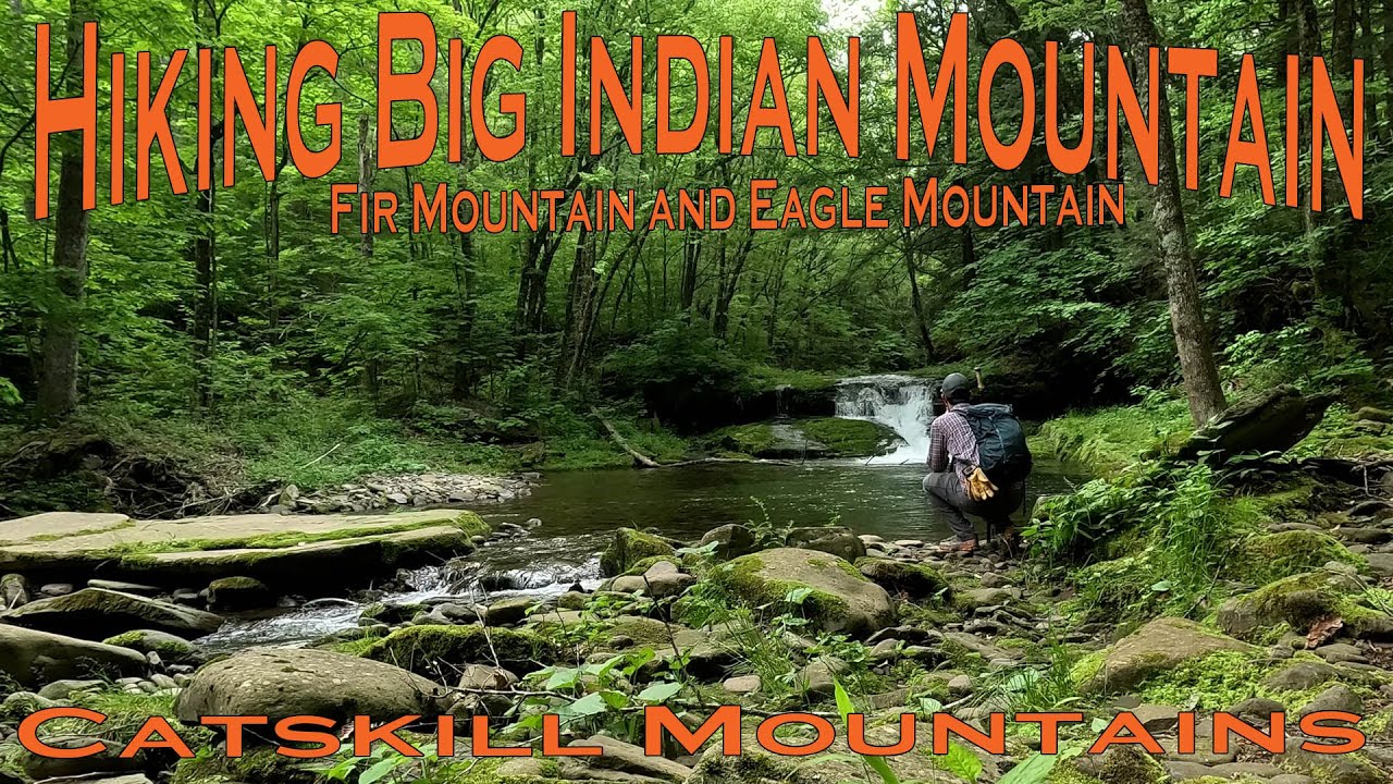 Hiking Big Indian Mountain, Fir Mountain and Eagle Mountain - Catskill Mountains
