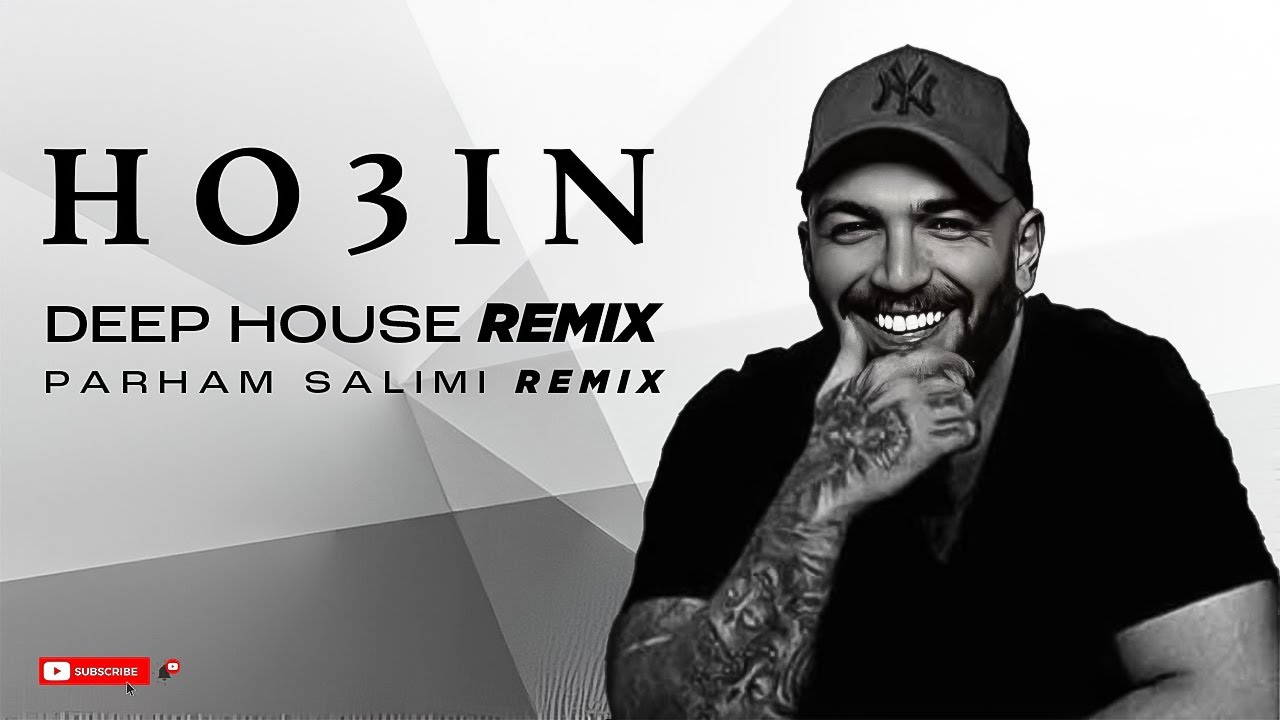 ریمیکس حصین (دیپ هاوس) |  Ho3in Remix - Parham Salimi Remix