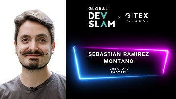 Global DevSlam 3: Sebastian Ramirez Montano