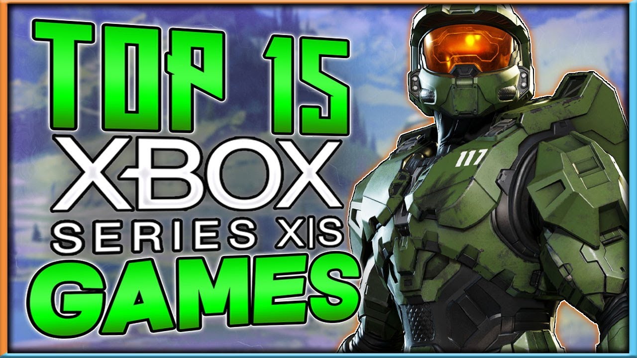 Top 15 Best Xbox Series X|S Games That You Should Play Right Now | 2022