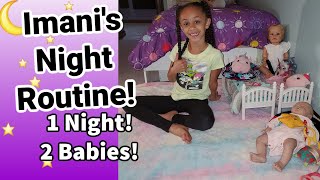 My Night Routine With My Reborn Baby Dolls! Imani's Fun World