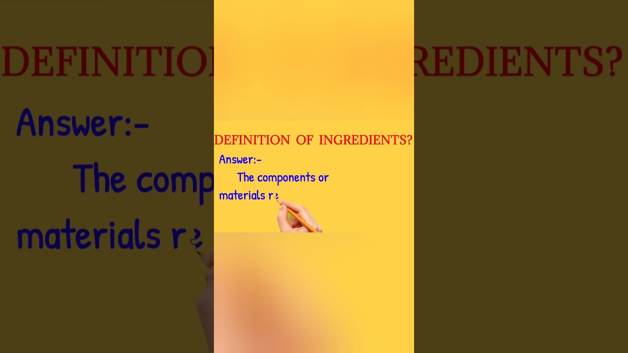 Definition of ingredients? /#shorts . - YouTube