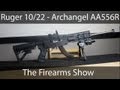 Ultimate Assault Rifle - Ruger 10/22 Archangel AA556R