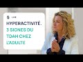 Hyperactivit  3 signes du tdah chez ladulte