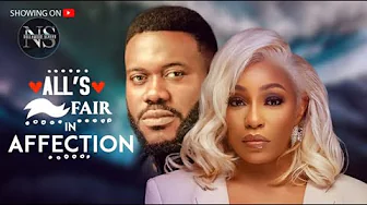 All's Fair In Affectiondeyemi Okanlawon & Rita Dominic: — Nollywood (2024)