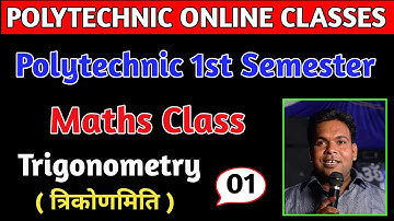 #01 || Polytechnic 1st Semester Maths By Piyush Sir || Trigonometry (त्रिकोणमिति) || Part -01