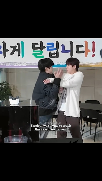 Sandeul trying to touch Jin's face with his dirty hands🤣🤭