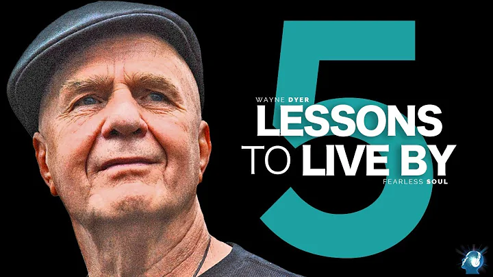 5 Lessons To Live By - Dr. Wayne Dyer (Truly Inspi...