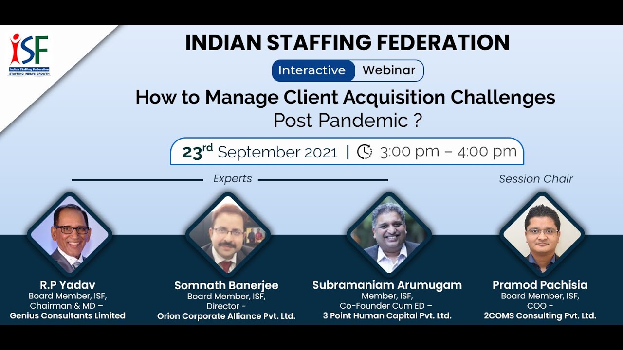 How to manage Client Acquisition Challenges Post Pandemic ? | By ISF