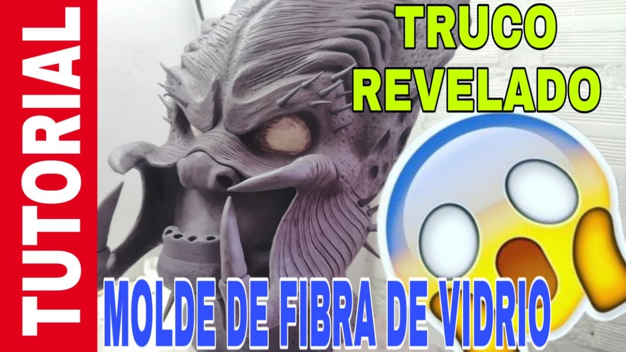 Como Hacer un Molde en Fibra de Vidrio Cuando la Figura es en Plastilina [MASCARA DE DEPREDADOR ]