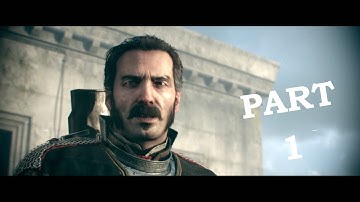 The Order 1886 Gameplay Walkthrough  Part 1 - Once A Knight