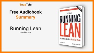 Running Lean By Ash Maurya 6 Minute Summary