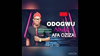 Prince Ogb-Odogwu aburo afa oziza',MP3 music latest Nigeria highlife 2022 Thumb