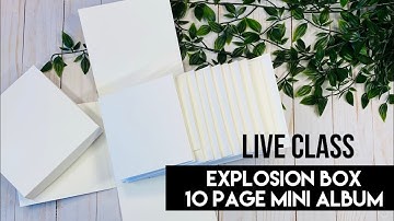 Explosion Box Album - Live Class Replay
