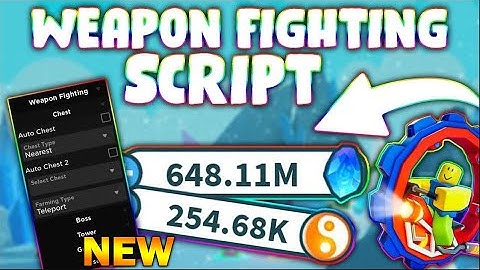 *UPDATED* Weapon Fighting Simulator Script (PASTEBIN 2023) (MOBS AUTOFARM, AUTO EQUIP, EGG OPEN )
