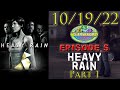Post-Survivor 43 Episode 5 | Heavy Rain - Playthrough Part 1 (10/19/22)
