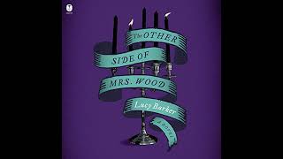 Other Side Of Mrs Wood By Lucy Barker Full Audiobook