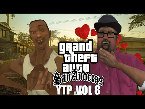 GTA SA [YTP] VOL.8