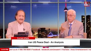 Iran US Peace Deal - An Analysis | Current Affairs | Awaz Ent