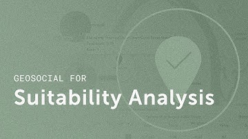 Geosocial Use Case: Suitability Analysis