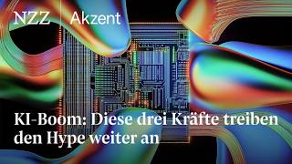 Ki-Boom Diese Drei Kräfte Treiben Den Hype Weiter An Nzz Akzent