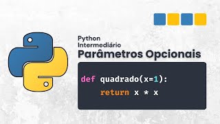 Python Intermediário: O que são parâmetros opcionais em Python?