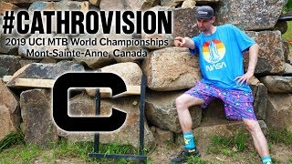 No Equipment... No Problem // Mont Sainte Anne World Champs Track Walk // #CathroVision 2019